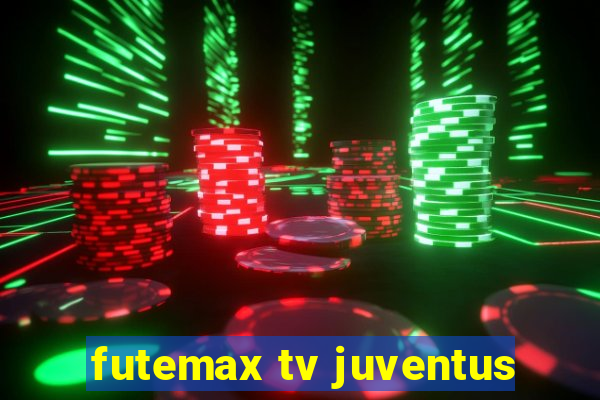 futemax tv juventus